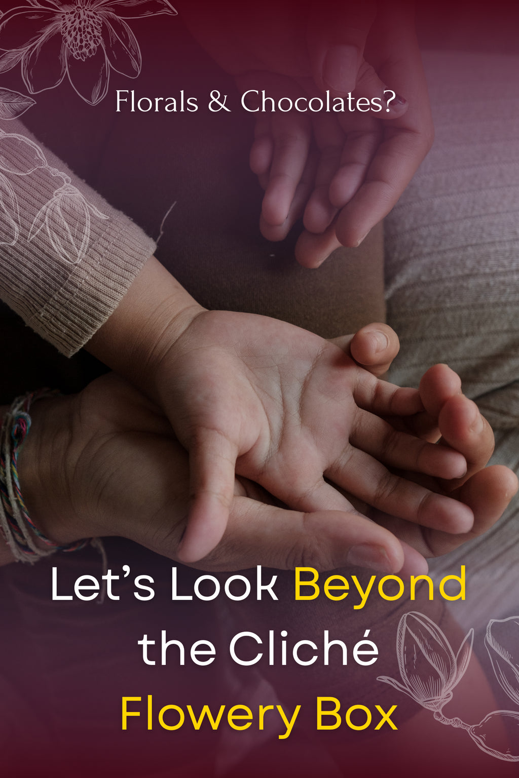 Warm family moment showing hands together, promoting deeper, more personal gift ideas for moms.